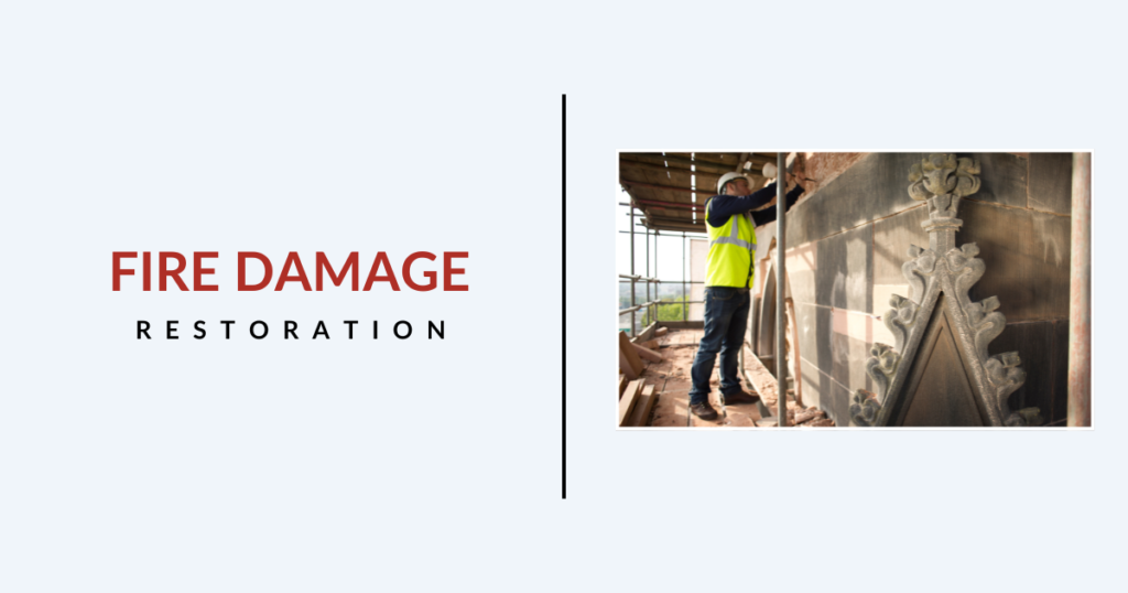 Fire Damage Restoration